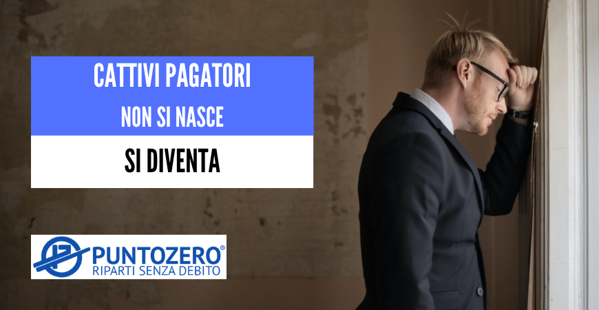CATTIVO PAGATORE